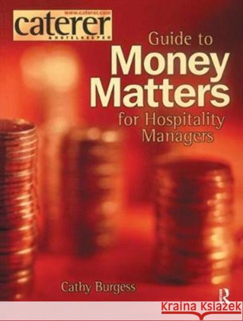 Money Matters for Hospitality Managers Cathy Burgess 9781138432796 Routledge - książka
