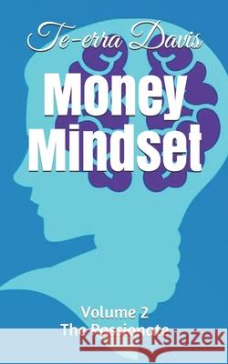 Money Mindset Te-Erra Davis 9781798865385 Independently Published - książka