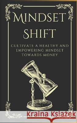 Money Mindset: The Contemplative Te-Erra Davis 9781099053252 Independently Published - książka