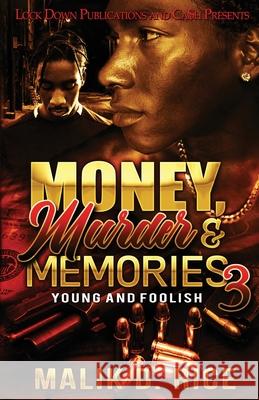 Money, Murder and Memories 3 Malik Rice 9781955270199 Lock Down Publications - książka