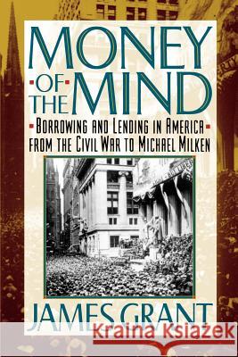 Money of the Mind: How the 1980s Got That Way James L. Grant 9780374524012 Noonday Press - książka