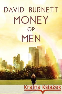 Money or Men David Burnett 9781798190845 Independently Published - książka