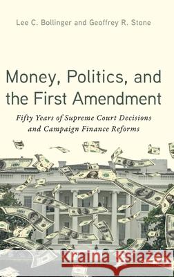 Money, Politics, and the First Amendment  9780197821909 Oxford University Press Inc - książka