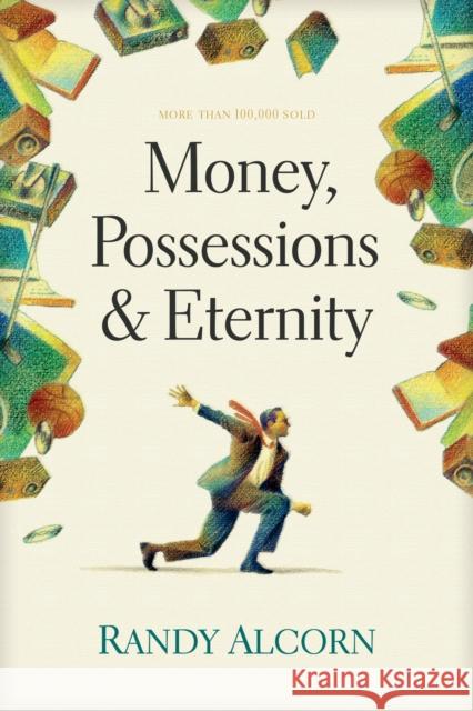 Money, Possessions and Eternity Alcorn, Randy 9780842353601 Tyndale House Publishers - książka