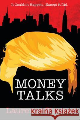 Money Talks MR Laurence Shames 9781508417507 Createspace - książka