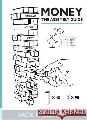 Money: The Assembly Guide Jack Fallows   9781739427702 Cherry Orchard Publishing - książka