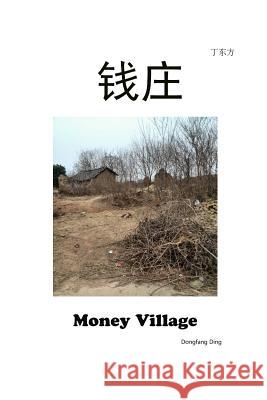 Money Village Dongfang Ding 9780359757541 Lulu.com - książka