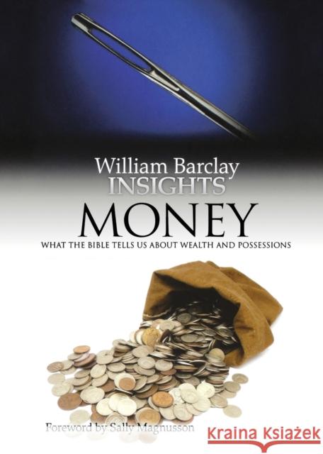 Money: What the Bible Tells Us about Wealth and Possessions Barclay, William 9780715208854 ST ANDREW PRESS - książka