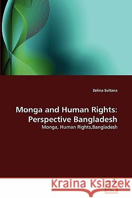 Monga and Human Rights: Perspective Bangladesh Sultana, Zelina 9783639299182 VDM Verlag - książka