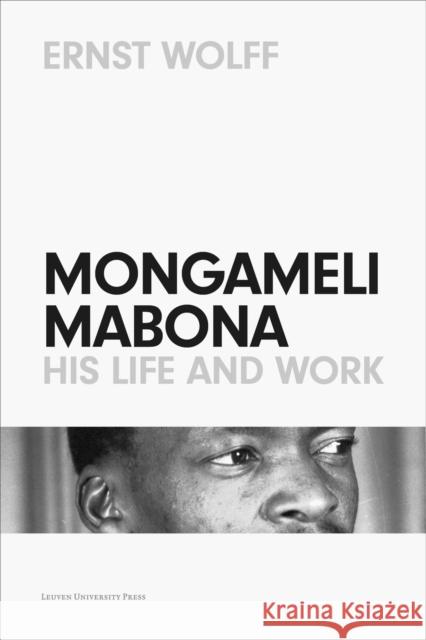 Mongameli Mabona: His Life and Work Wolff, Ernst 9789462702554 Leuven University Press - książka