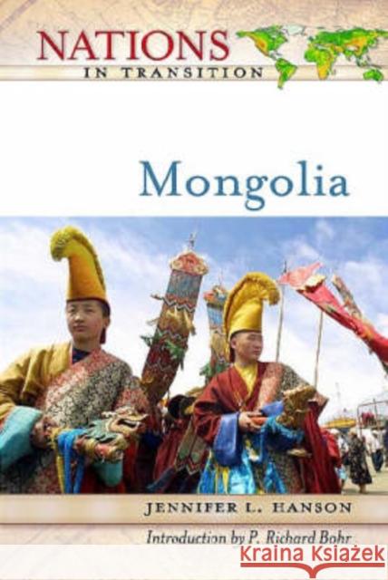 Mongolia Jennifer L. Hanson Paul Richard Bohr 9780816052219 Facts on File - książka