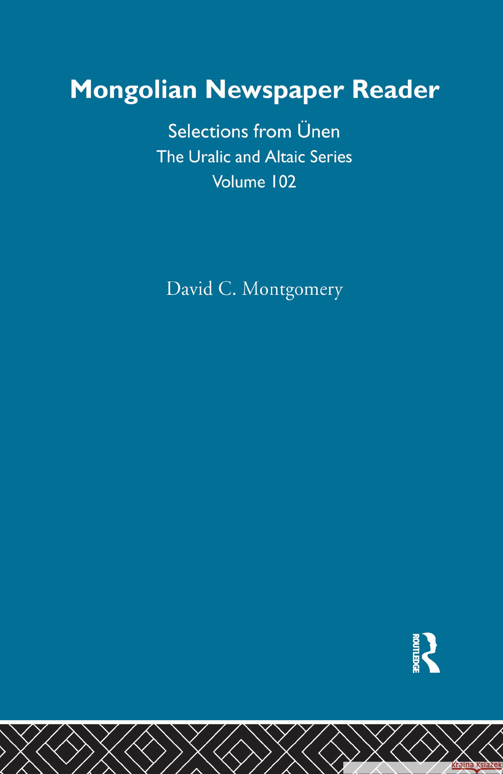 Mongolian Newspaper Reader David C. Montgomery 9780700709021 Taylor & Francis - książka
