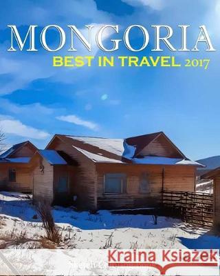 Mongoria Sketch Coloring Book: Best In Travel 2017 Anthony Hutzler 9781543128352 Createspace Independent Publishing Platform - książka