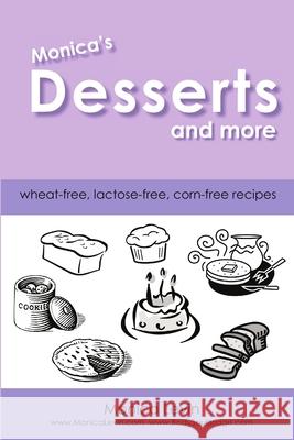 Monica\'s Desserts and More Monica Levin 9780557428311 Lulu.com - książka