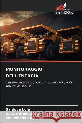 Monitoraggio Dell'energia Saidova Lola Zairov Sherzod Mekhmonov Maqsud 9786206224648 Edizioni Sapienza - książka