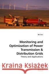 Monitoring and Optimization of Power Transmission : Theory and Applications Gou, Bei 9783639190373 VDM Verlag Dr. Müller - książka