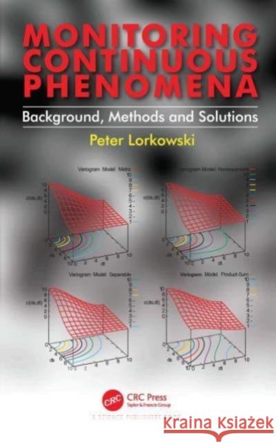 Monitoring Continuous Phenomena Peter Lorkowski 9780367775162 CRC Press - książka