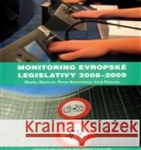 Monitoring evropské legislativy 2008–2009 Petra Kuchyňková 9788073251864 Centrum pro studium demokracie a kultury (CDK - książka