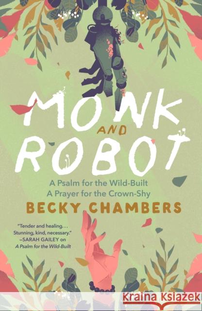 Monk and Robot Becky Chambers 9781250386335 Tordotcom - książka