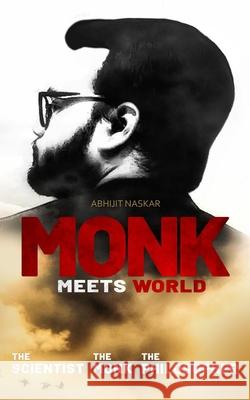 Monk Meets World Abhijit Naskar 9781089380276 Independently Published - książka