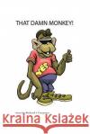 monkey Cosgrove, Richard 9781492919339 Createspace