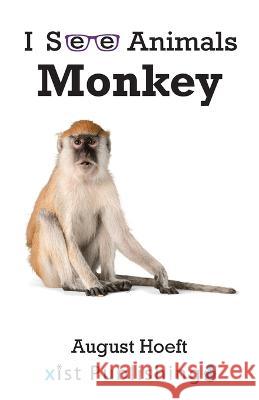 Monkey August Hoeft 9781532442315 Xist Publishing - książka