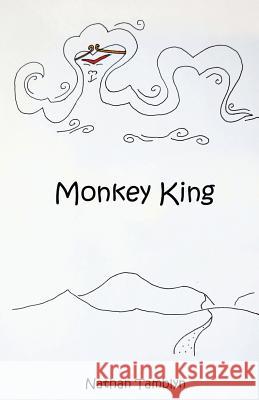 Monkey King Nathan Tamblyn 9781508923916 Createspace - książka