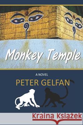 Monkey Temple Peter Gelfan 9781949180985 Adelaide Books - książka