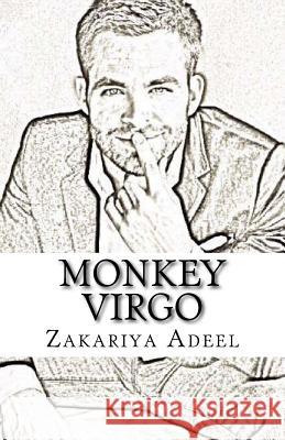 Monkey Virgo: The Combined Astrology Series Zakariya Adeel 9781974495979 Createspace Independent Publishing Platform - książka