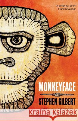 Monkeyface Stephen Gilbert Andrew Doyle 9781941147047 Valancourt Books - książka