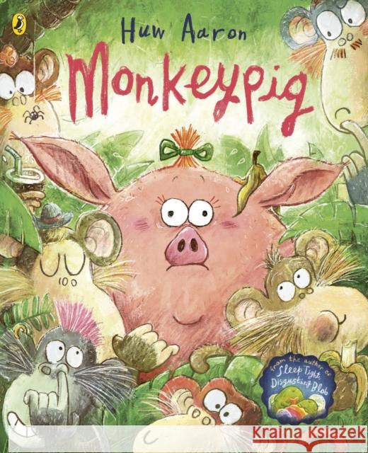 Monkeypig Huw Aaron 9780241684412 Penguin Random House Children's UK - książka