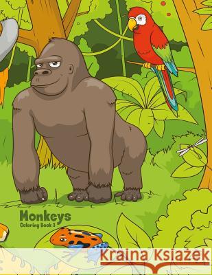 Monkeys Coloring Book 3 Nick Snels 9781979872669 Createspace Independent Publishing Platform - książka