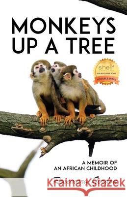 Monkeys up a Tree: A Memoir of an African Childhood Rosemary Gordon 9781642371123 Gatekeeper Press - książka