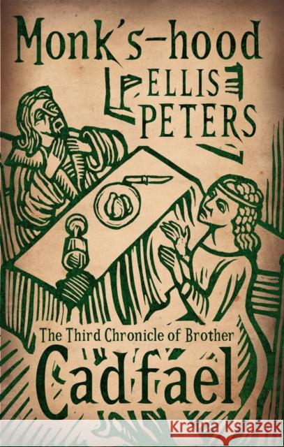 Monk's-Hood: 3 Ellis Peters 9780751543773 Little, Brown Book Group - książka