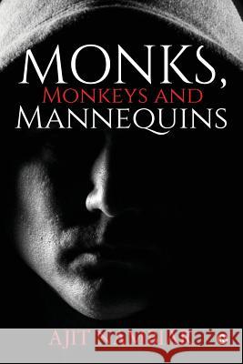 Monks, Monkeys and Mannequins Ajit Nambiar 9781684667376 Notion Press - książka