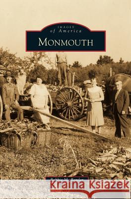 Monmouth Bobbie M Bowler 9781531648251 Arcadia Publishing Library Editions - książka