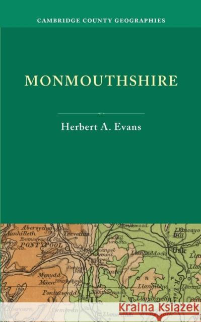 Monmouthshire Herbert Arthur Evans   9781107674325 Cambridge University Press - książka