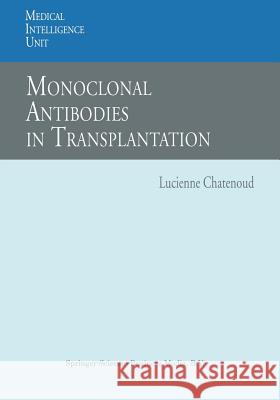 Monoclonal Antibodies in Transplantation Lucienne Chatenoud 9783662221976 Springer - książka
