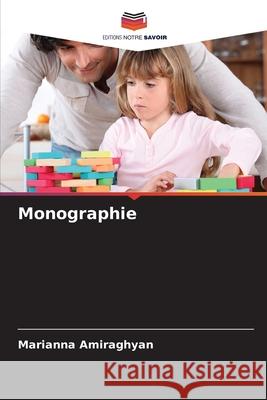 Monographie Marianna Amiraghyan 9786207802814 Editions Notre Savoir - książka