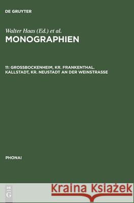 Monographien, 11, Großbockenheim, Kr. Frankenthal. Kallstadt, Kr. Neustadt an der Weinstraße Karch, Dieter 9783484230071 Max Niemeyer Verlag - książka