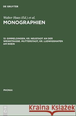 Monographien, 13, Gimmeldingen, Kr. Neustadt an der Weinstraße. Mutterstadt, Kr. Ludwigshafen am Rhein Karch, Dieter 9783484230101 Max Niemeyer Verlag - książka