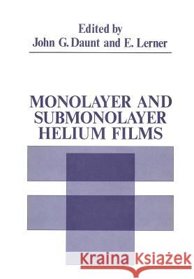 Monolayer and Submonolayer Helium Films John Daunt 9781461345824 Springer - książka