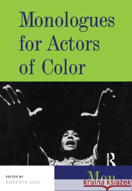 Monologues for Actors of Color: Men Roberta Uno 9781138175419 Routledge - książka