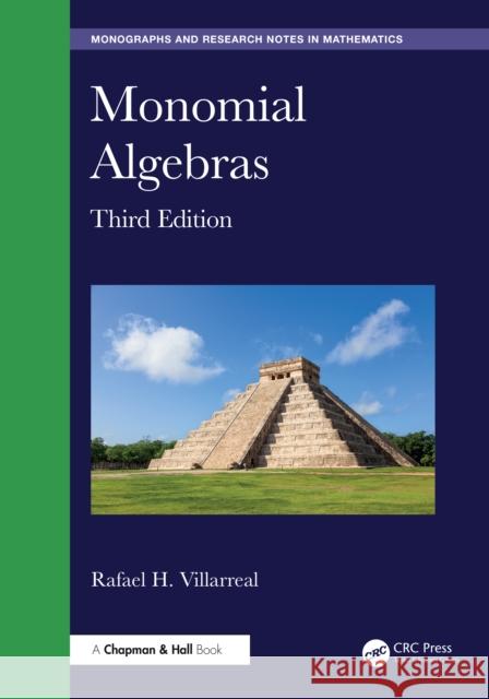 Monomial Algebras Rafael H. Villarreal 9781041065296 CRC Press - książka