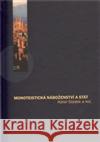 Monoteistická náboženství a stát Karel Sládek 9788087378199 Pavel Mervart