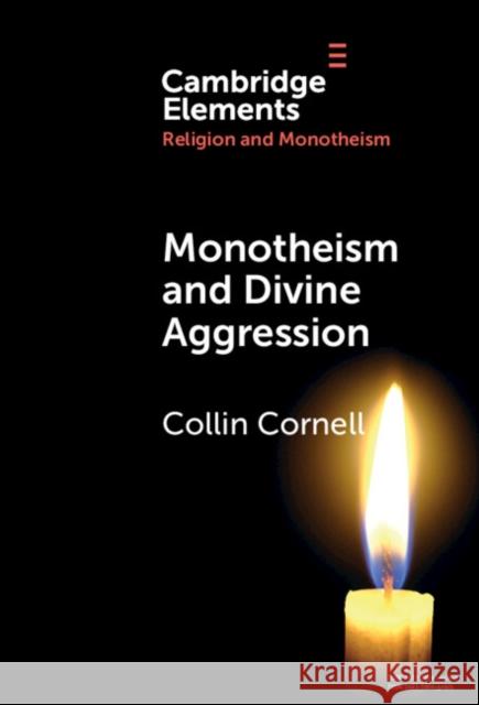 Monotheism and Divine Aggression Collin (Fuller Theological Seminary, California) Cornell 9781009454421 Cambridge University Press - książka