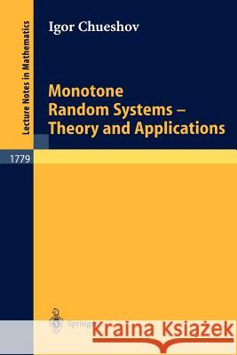 Monotone Random Systems Theory and Applications Igor Chueshov 9783540432463 Springer - książka
