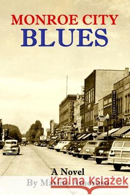 Monroe City Blues Marino Amoruso 9781482560039 Createspace - książka