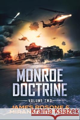 Monroe Doctrine: Volume II James Rosone Miranda Watson 9781957634036 Front Line Publishing Inc - książka