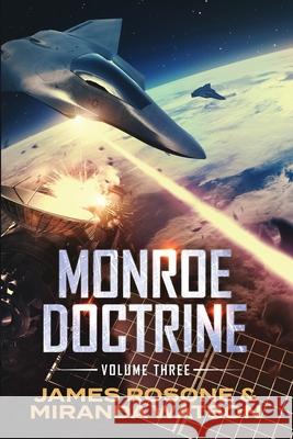 Monroe Doctrine: Volume III James Rosone Miranda Watson 9781957634081 Front Line Publishing Inc - książka